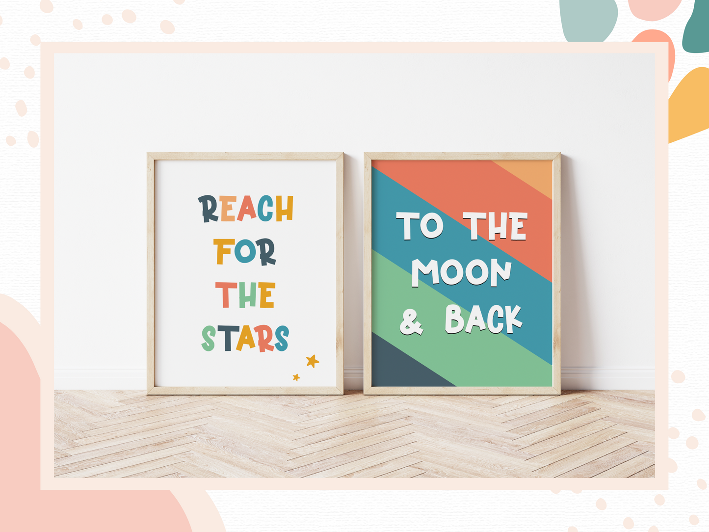 PRINT SET | Reach for the Stars & To the Moon & Back