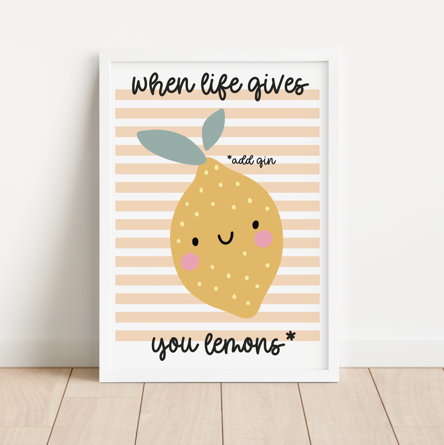 WHEN LIFE GIVES YOU LEMONS Print