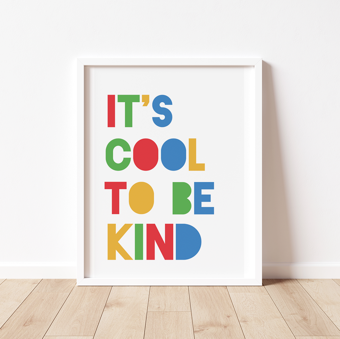 COOL TO BE KIND Print