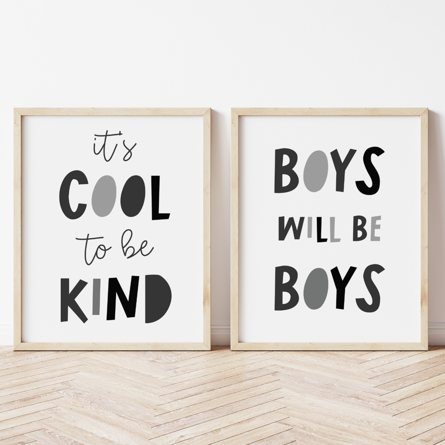 PRINT SET | It's Cool to be Kind & Boys will be Boys