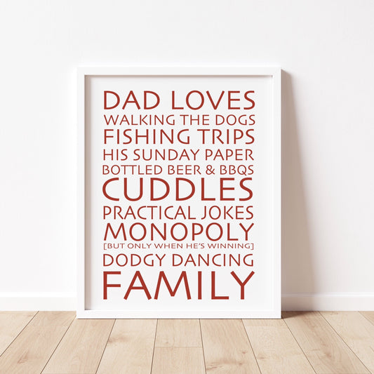 DAD LOVES Print