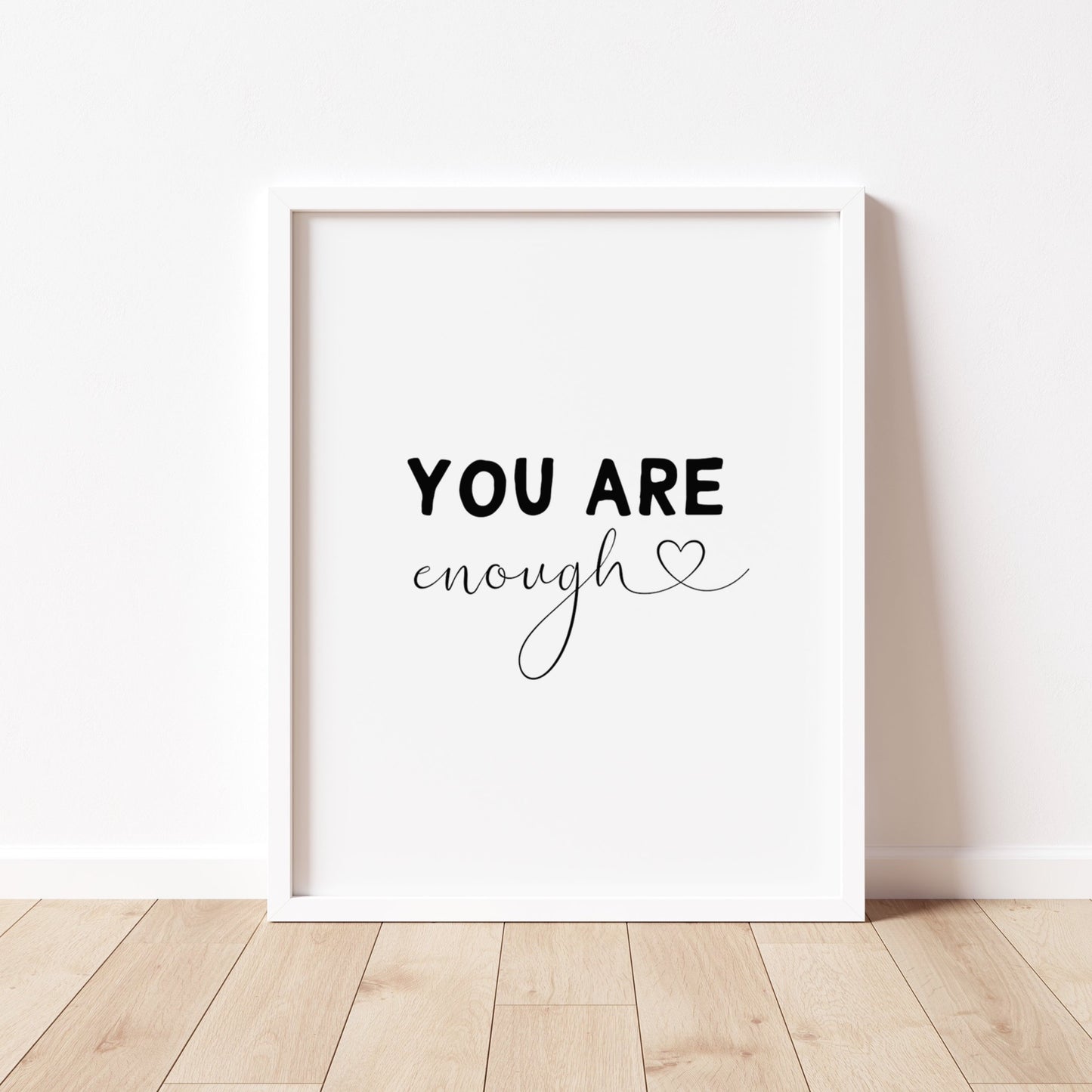 YOU ARE ENOUGH Print