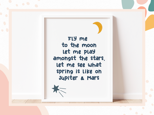 FLY ME TO THE MOON Print