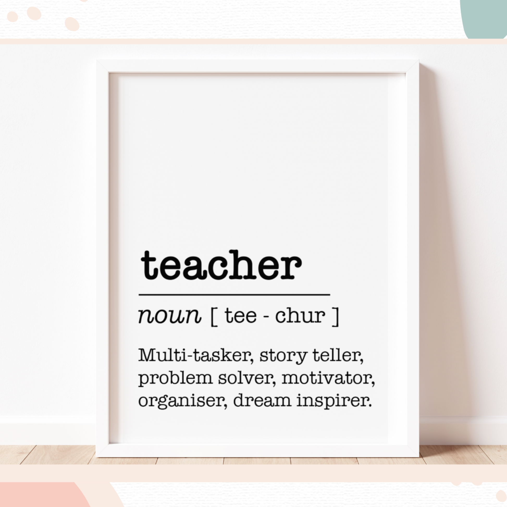 a framed print with definition of a teacher in dictionary style 