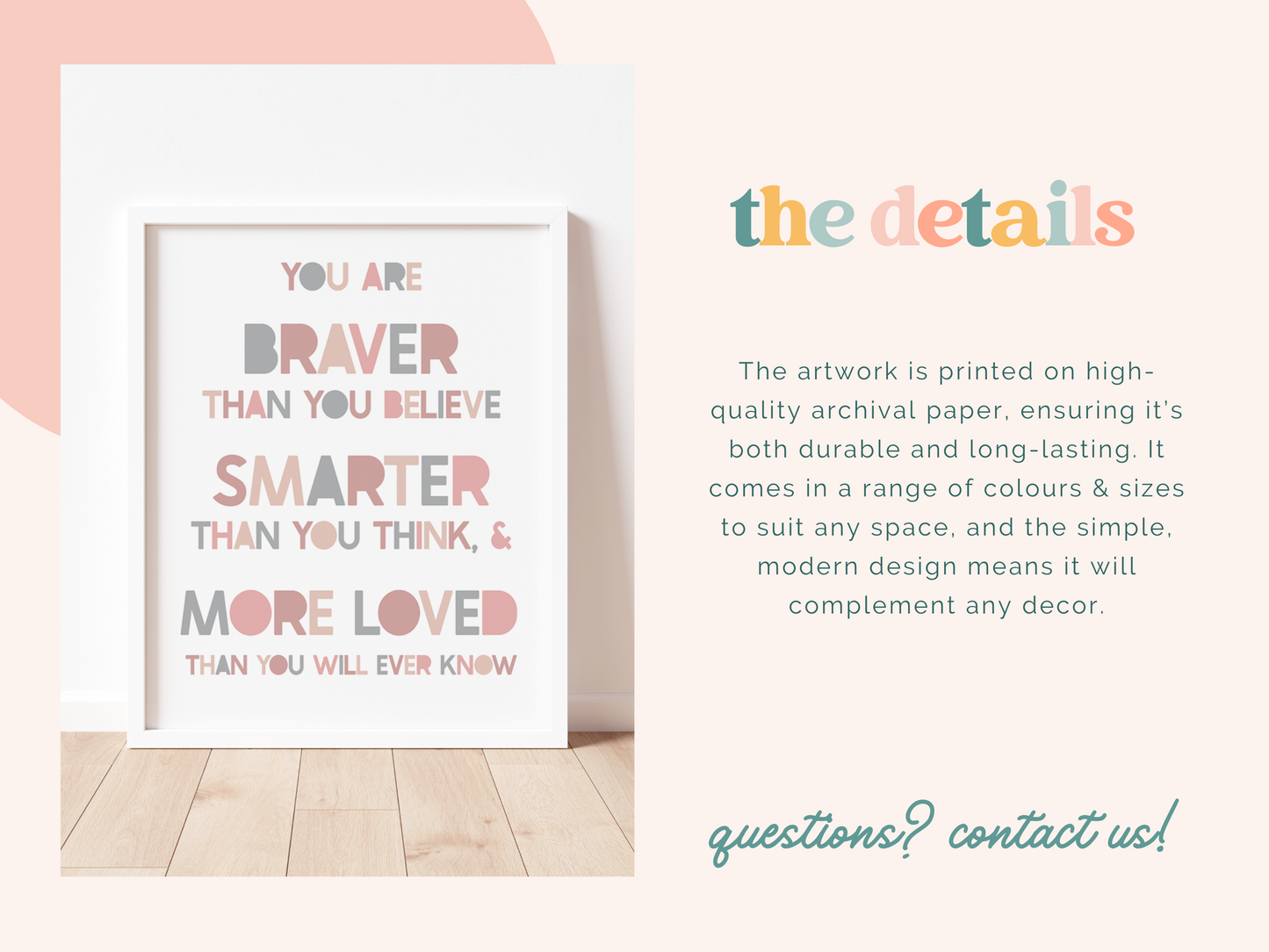 YOU ARE SMARTER, BRAVER, MORE LOVED Print