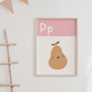 P IS FOR PEAR - Alphabet Print