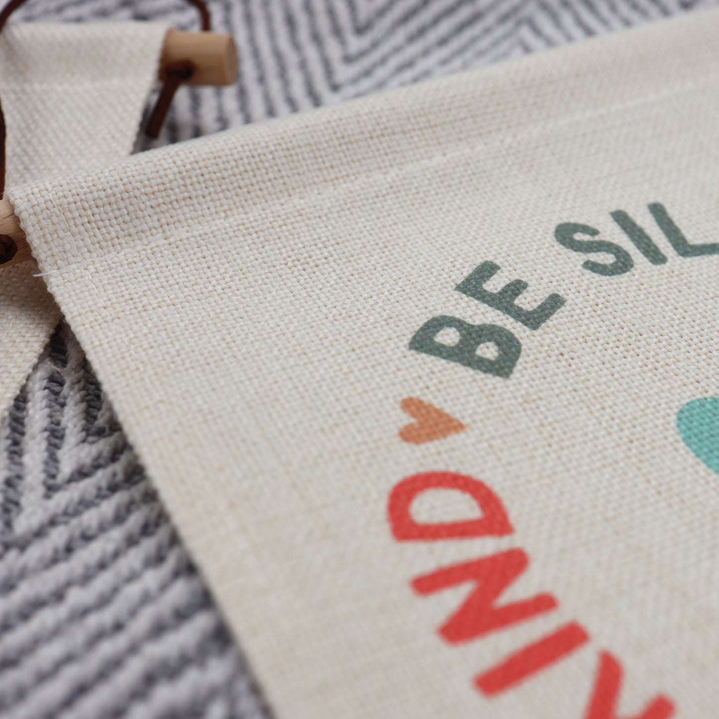 BE SILLY, BE HONEST, BE KIND Linen Pennant