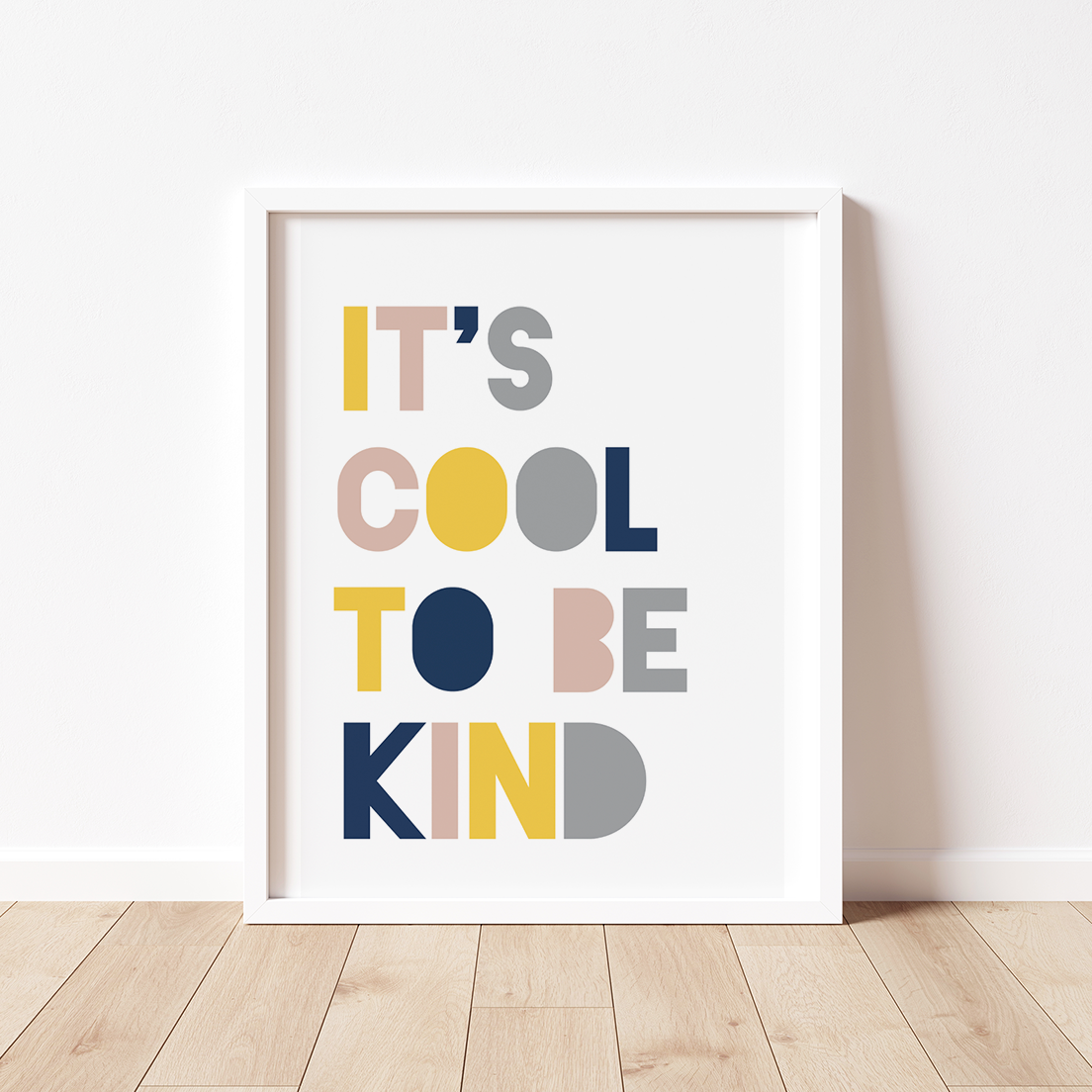 COOL TO BE KIND Print