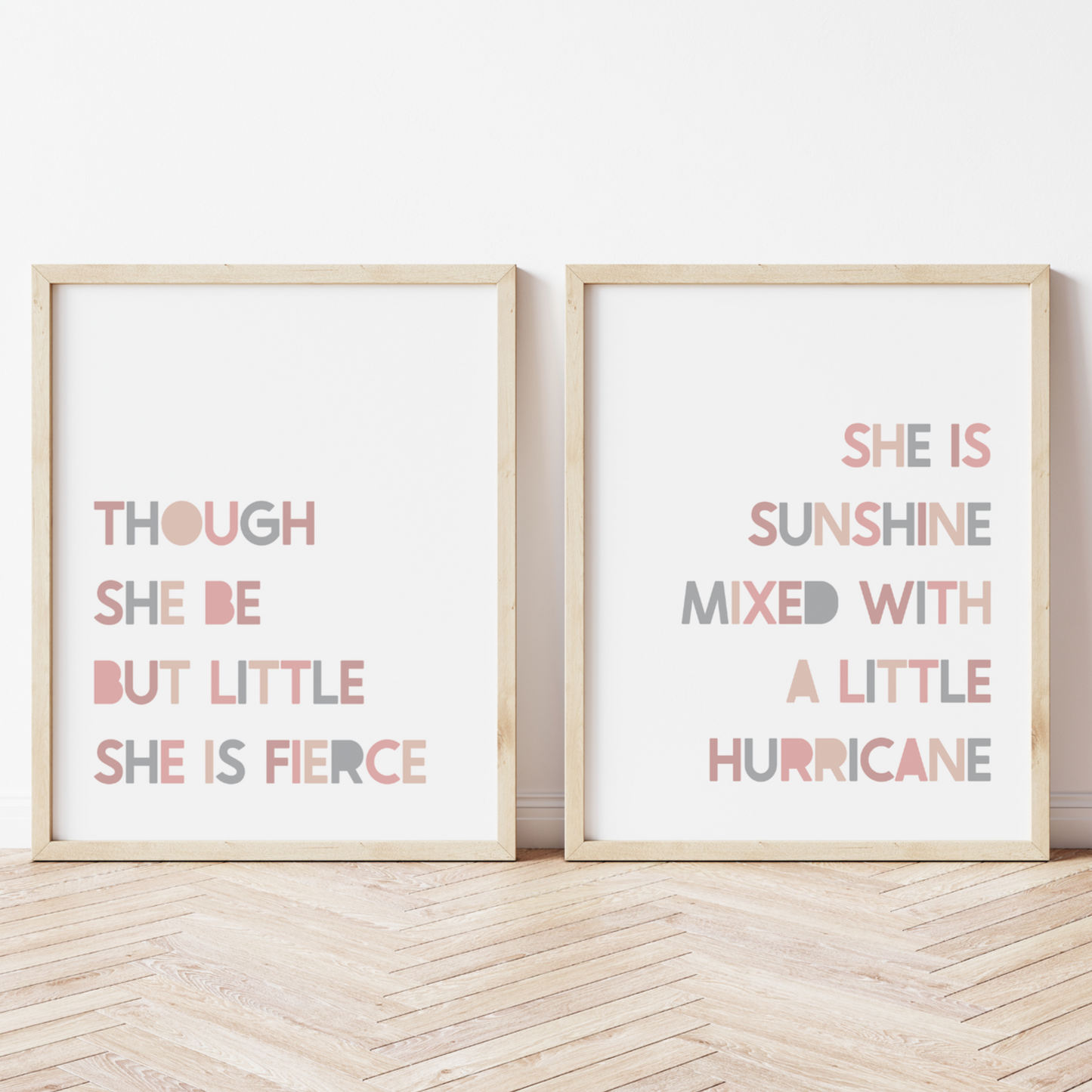 THOUGH SHE BE BUT LITTLE, SHE IS FIERCE Print