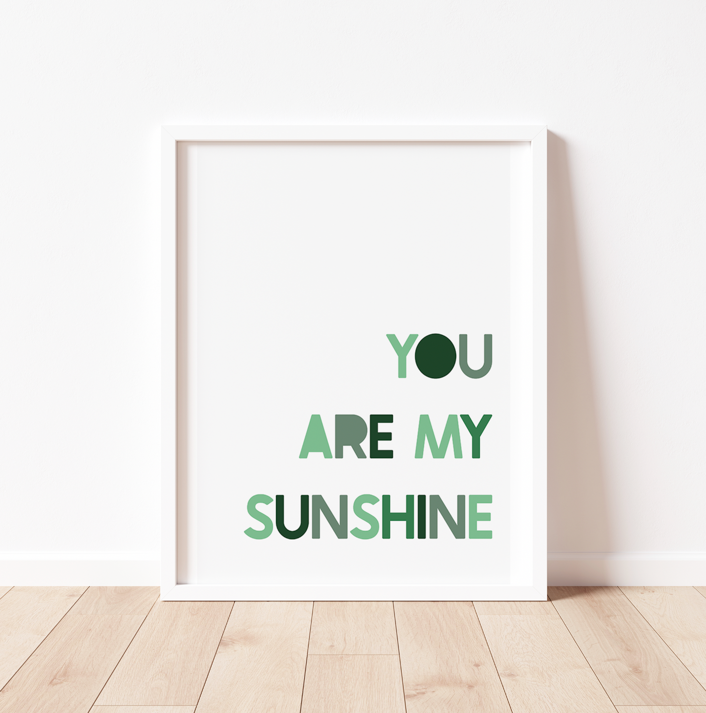 YOU ARE MY SUNSHINE Print