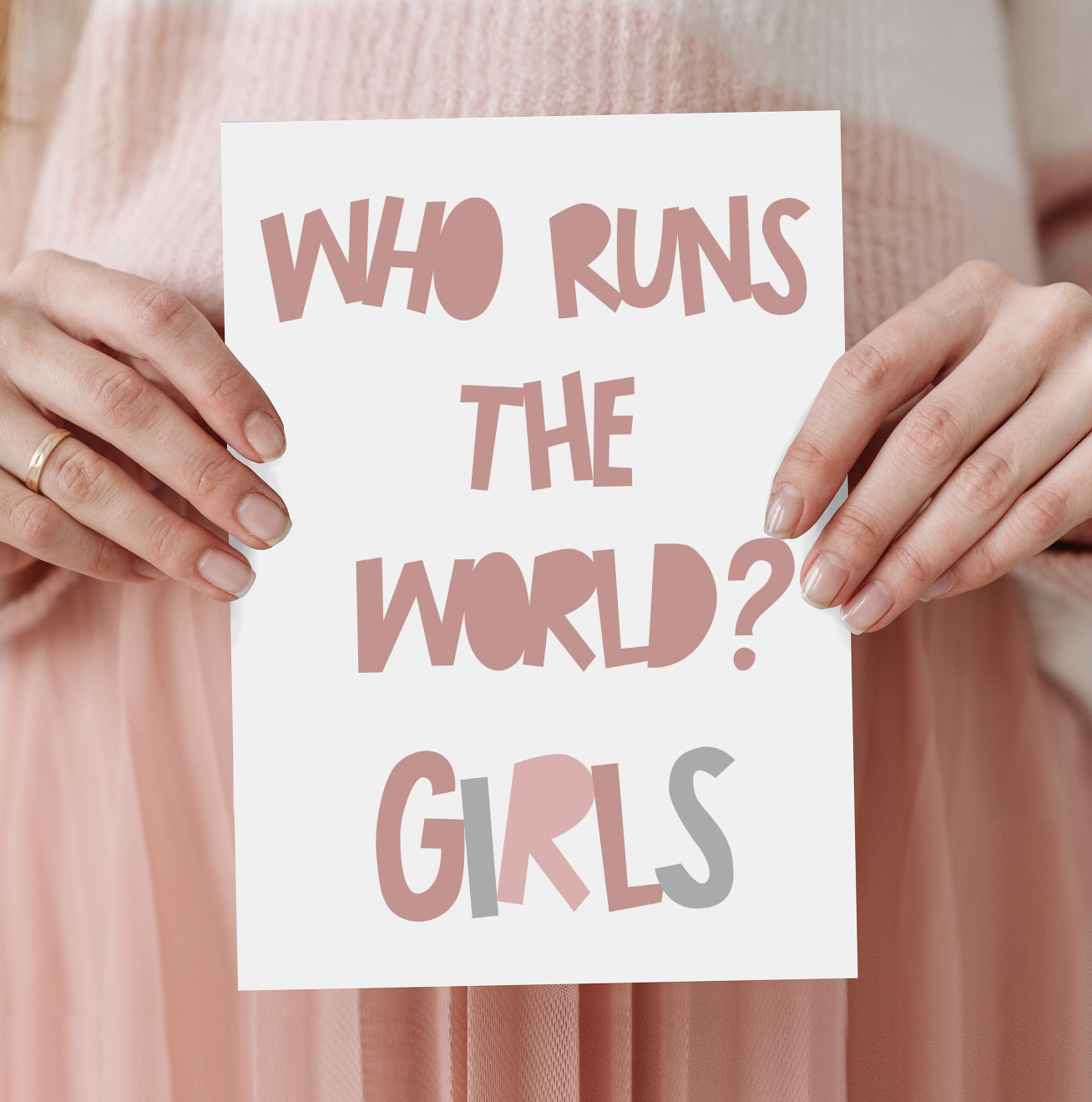 WHO RUNS THE WORLD? GIRLS Print
