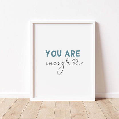 YOU ARE ENOUGH Print